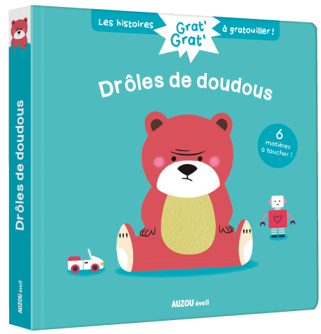 Drôles de doudous - Les histoires grat grat