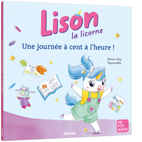 Lison la licorne : une journée à cent à l'heure