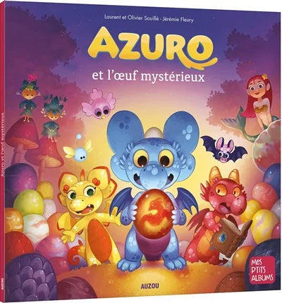 Azuro et l'oeuf mystérieux