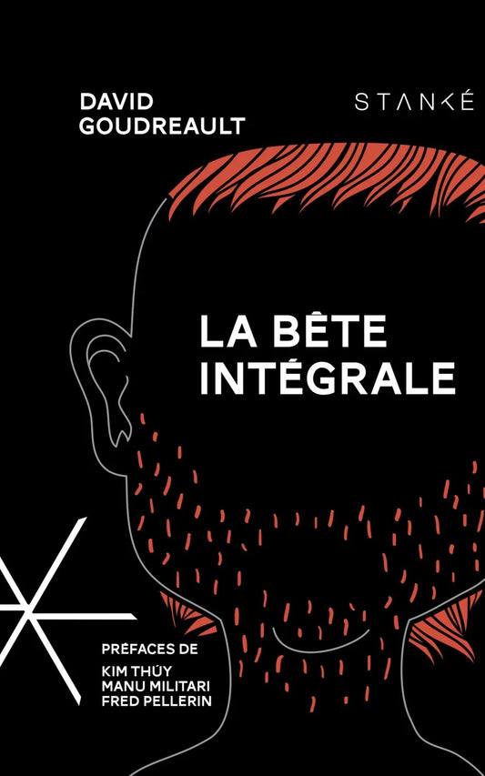 La bête : Intégrale de David Goudreault