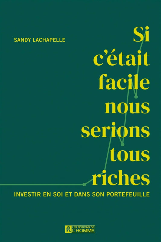 Si c'était facile, nous serions tous riches