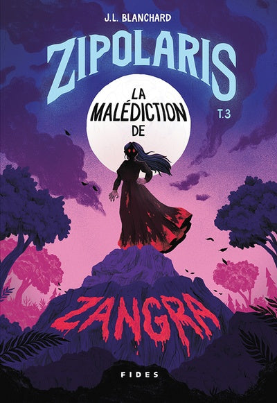 Zipolaris La malédiction de Zangra Tome 3