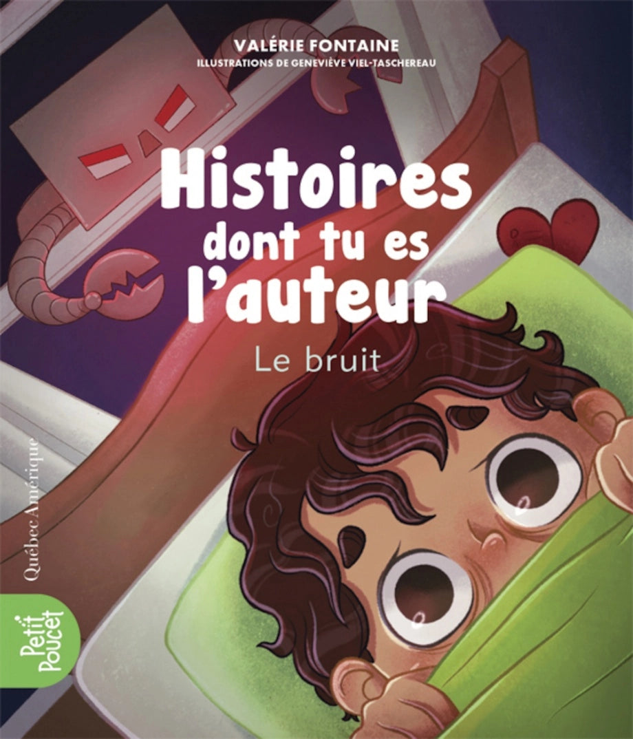 Histoires dont tu es l'auteur - Le bruit