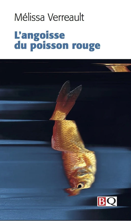 L'angoisse du poisson rouge