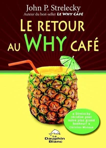 Le retour du Why café