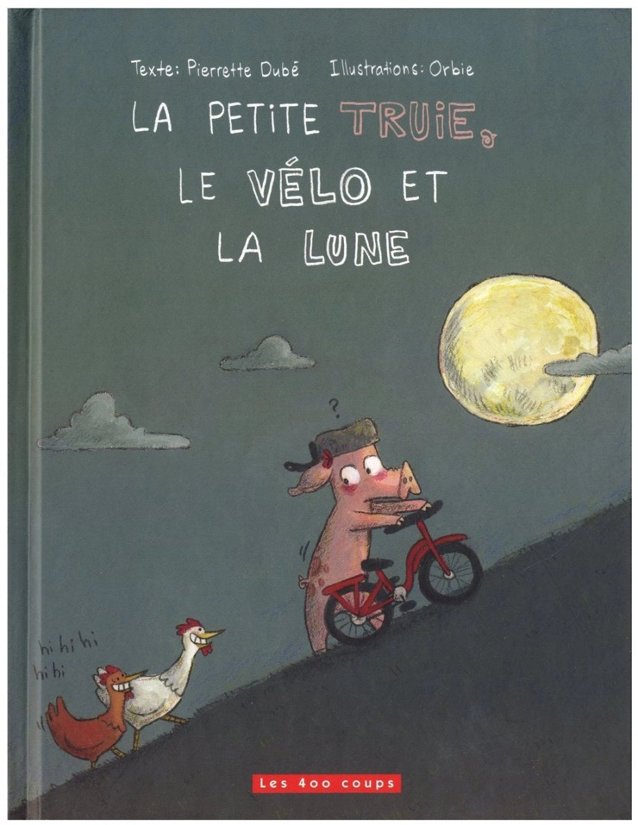 La petite truie, le vélo et la lune