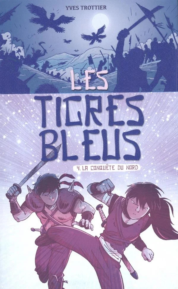 Les tigres bleus T. 4