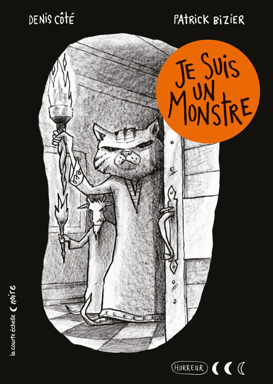 Je suis un monstre : Collection noire La courte échelle