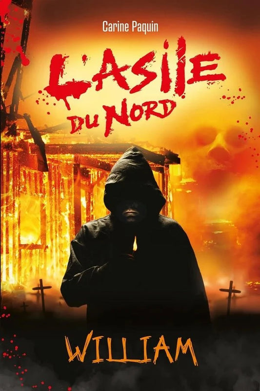 L'asile du Nord. William