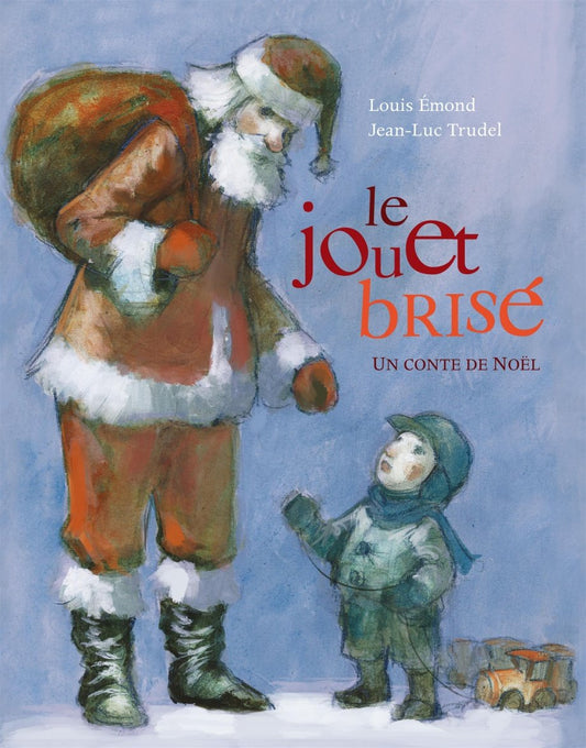 Le jouet brisé : un conte de Noël