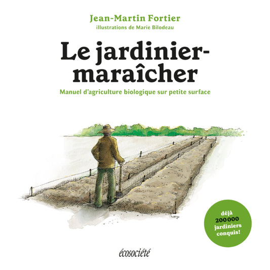 Le jardinier-maraîcher