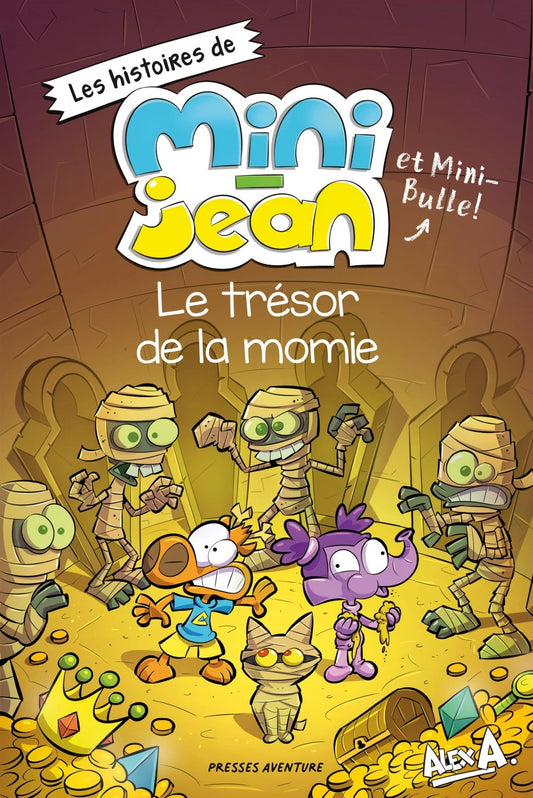 Les histoires de mini-Jean : Le trésor de la momie