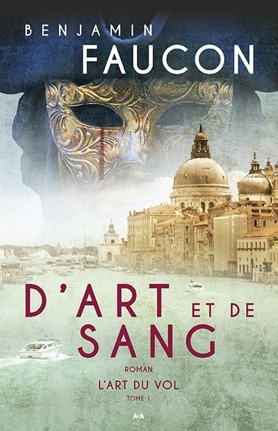 D'Art et de sang (l'art du vol tome 1)