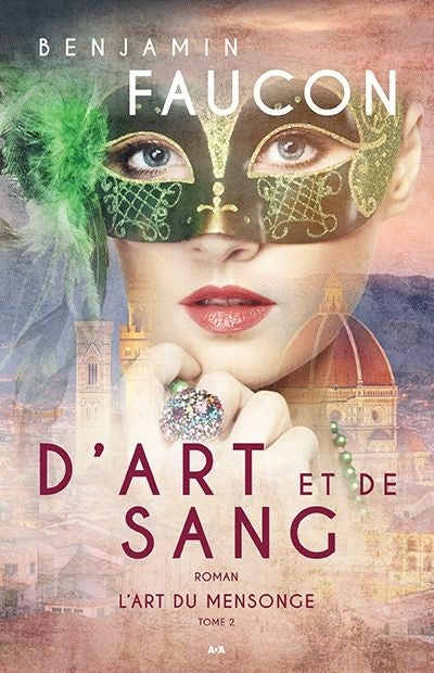 D'Art et de sang (l'art du mensonge tome 2)