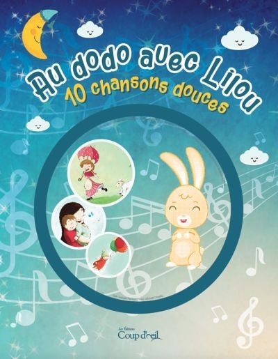 Au dodo avec Lilou : 10 chansons douces (avec CD)