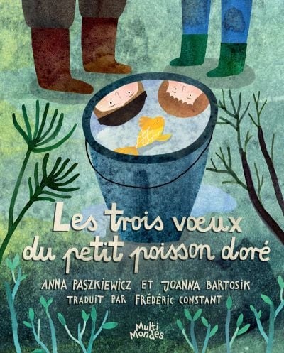 Les trois voeux du petit poisson doré