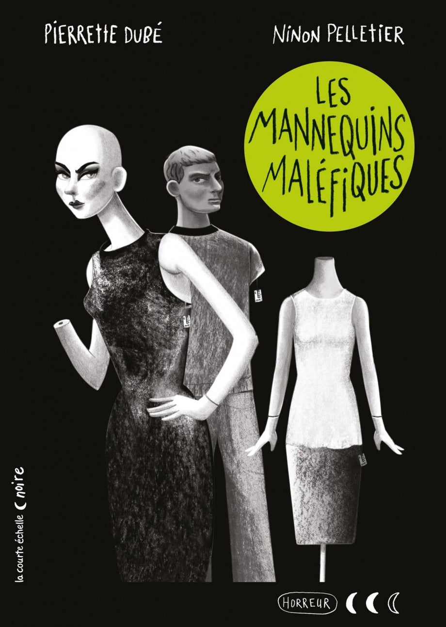 Mannequins maléfiques Collection noire La courte échelle