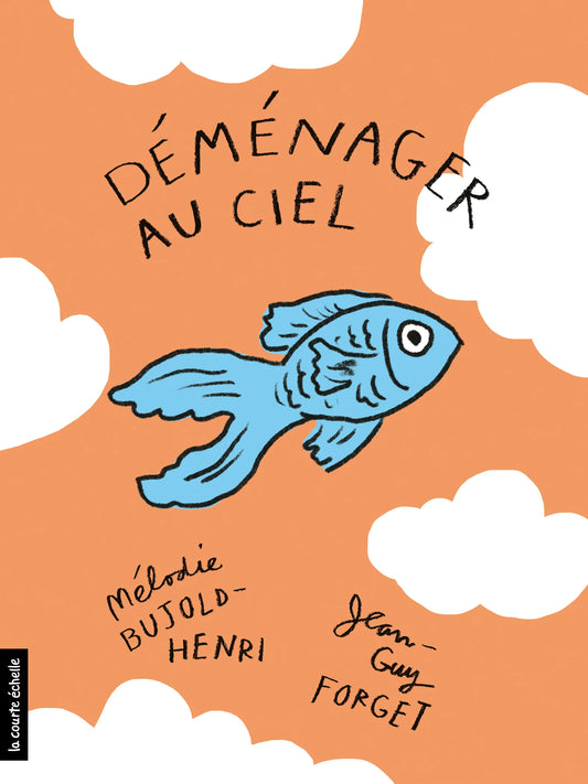 Déménager au ciel