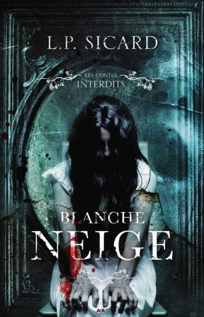 Les contes interdits -Blanche neige