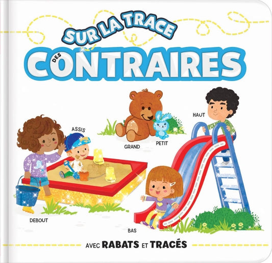 Sur la trace des contraires