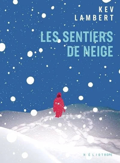 Les sentiers de neige