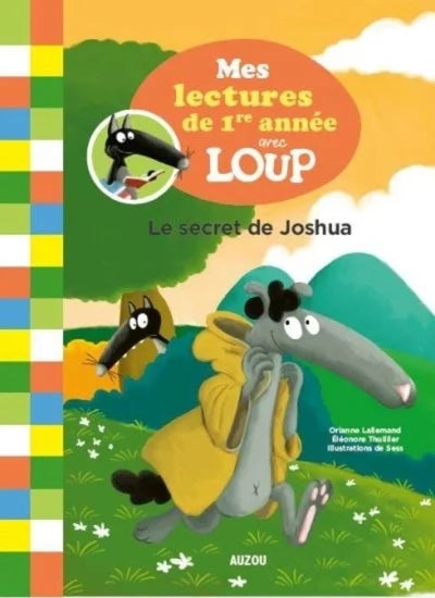 mes premières lectures de première année avec Loup : Le secret de Joshua