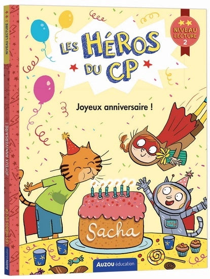 Les héros de première année. Joyeux anniversaire