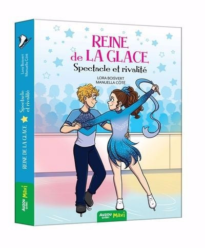 Reine de la glace tome 4 : Spectacle et rivalité