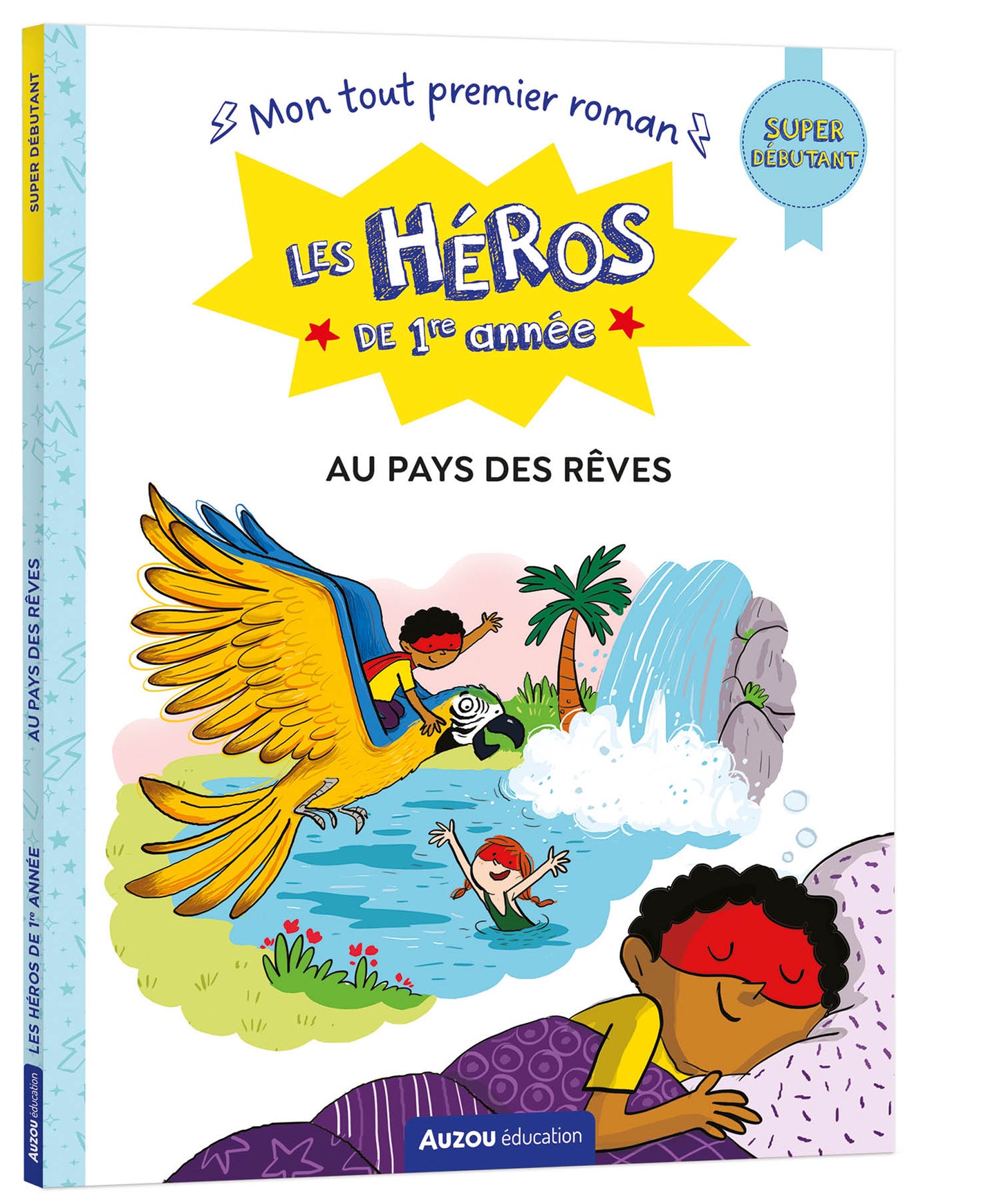 Les Héros De 1re Année - Super Débutant (Maternelle) - Au Pays Des Rêves