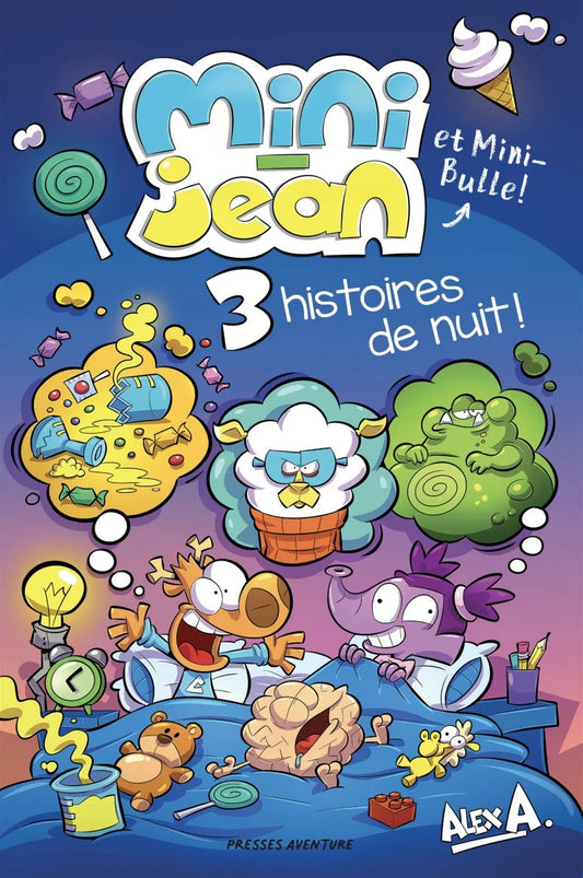 Les aventures de Mini-Jean et Mini-Bulle : 3 histoires de nuit