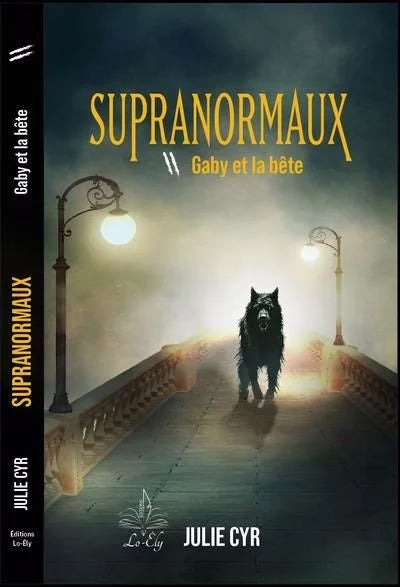 Supranormaux, 1 T.2 : Gaby et la bête