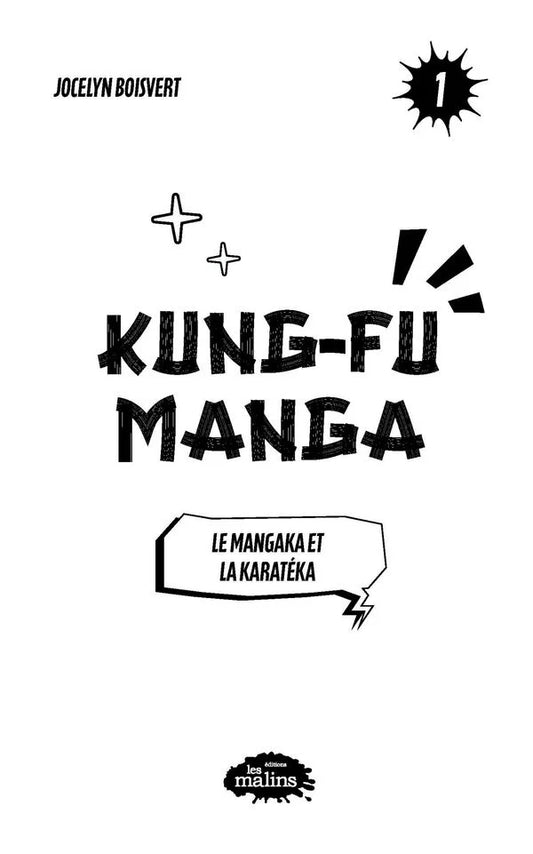 Kung-Fu Manga T.1 : Le mangaka et la karatéka