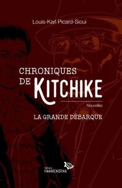 Chroniques de Kitchike : La grande débarque