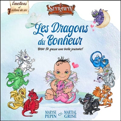 Seyrawyn Les dragons du bonheur