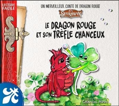 Un merveilleux conte de dragon Seyrawyn, 4 T.4 : Le Dragon rouge