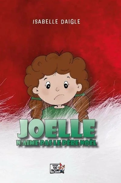 Joëlle n'aime pas le père Noël