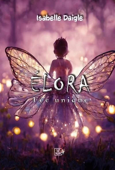 Elora la fée unique Tome 2 Espoir chez les fées