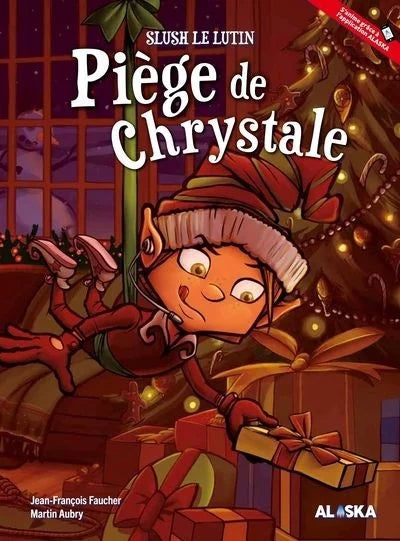 Slush le lutin - Piège de Chrystale