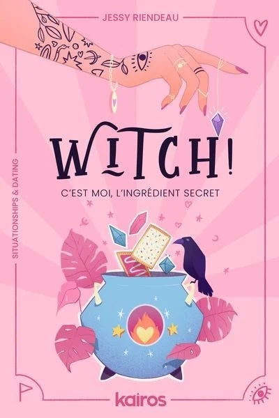 Witch ! C'est moi, l'ingrédient secret