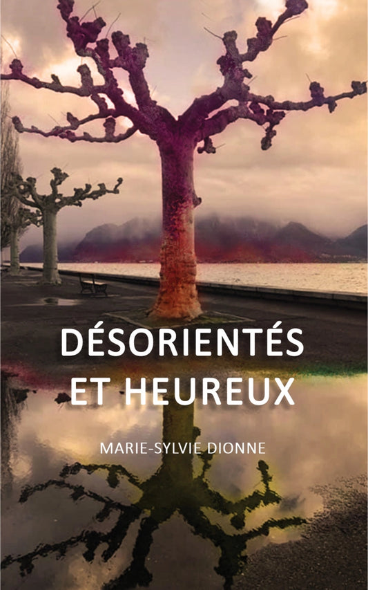 Désorientés et heureux