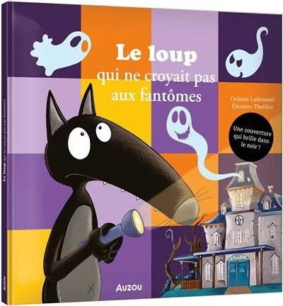 P'tit Loup - Le loup qui ne croyait pas aux fantômes