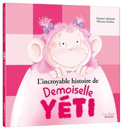 L' incroyable histoire de Demoiselle Yéti