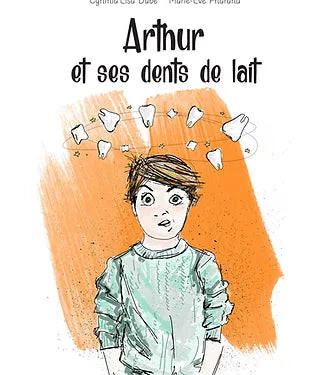 Arthur et ses dents de lait