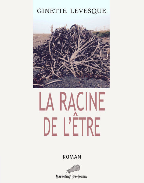 La racine de l'être