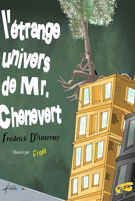 L'étrange univers de Mr. Chenevert