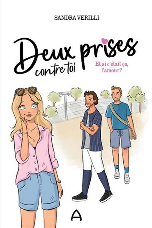 Deux prises contre toi 02 : Et si c'était ça, l'amour?