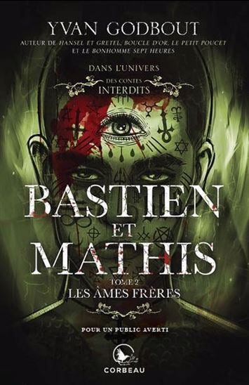 Les contes interdits Bastien et Mathis - Les âmes frères Tome 2