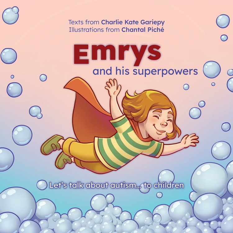 Emrys ans his superpowers: Let's talk about autism... to children