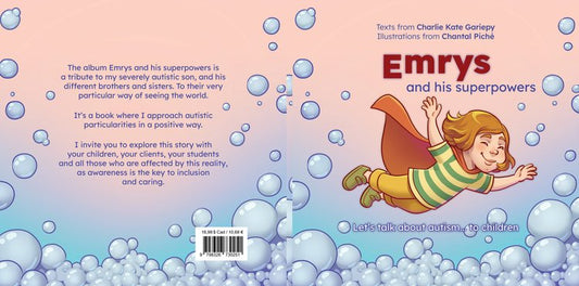 Emrys ans his superpowers: Let's talk about autism... to children