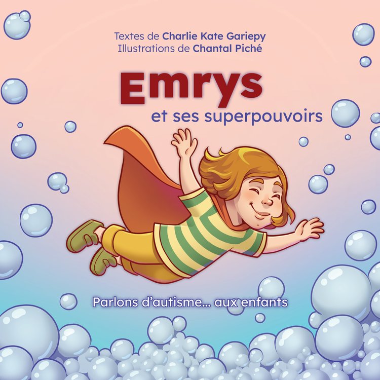 Emrys et ses superpouvoirs : Parlons d'autisme... aux enfants